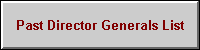 Past Director Generals