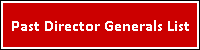 Past Director Generals List